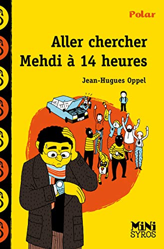 Beispielbild fr Aller chercher Mehdi  14 heures zum Verkauf von Librairie Th  la page