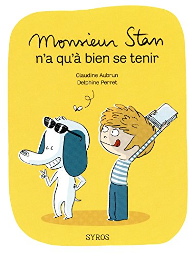 Stock image for Monsieur Stan n'a qu'Ã bien se tenir for sale by WorldofBooks