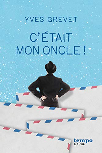 Stock image for C'etait mon oncle ! for sale by WorldofBooks