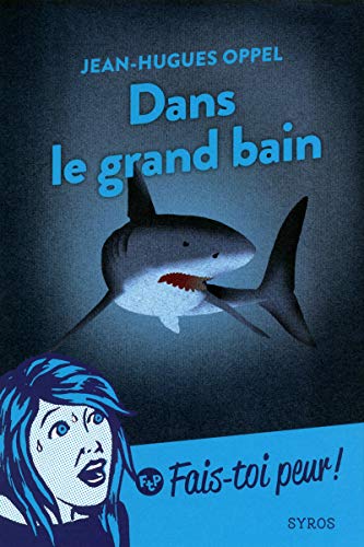 Beispielbild fr Dans le grand bain zum Verkauf von Ammareal