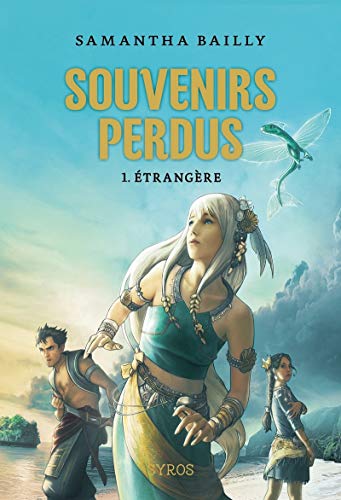 Stock image for Souvenirs perdus, Tome 1 : Etrangre for sale by Ammareal