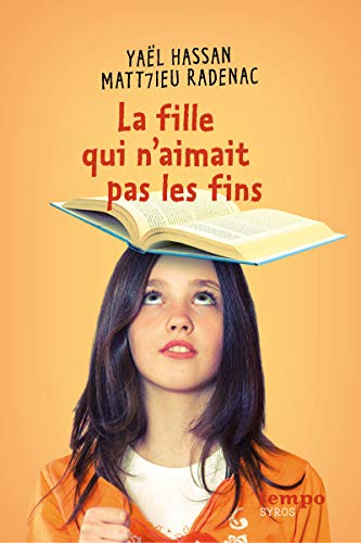 Stock image for La fille qui n'aimait pas les fins for sale by SecondSale