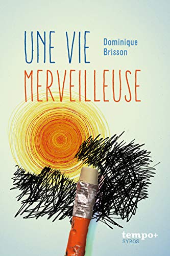 9782748514780: Une Vie merveilleuse