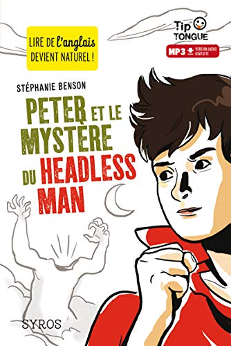 9782748514797: Peter et le mystre du Headless Man - collection Tip Tongue - A2 intermdiaire - ds 12 ans