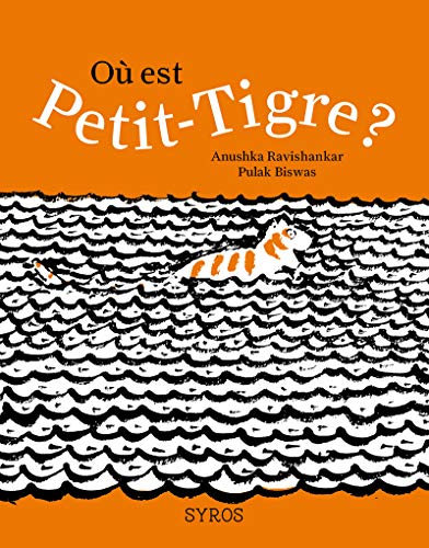 Beispielbild fr O Est Petit-tigre ? zum Verkauf von RECYCLIVRE