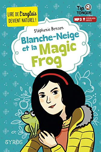 Beispielbild fr Blanche-Neige et la Magic Frog zum Verkauf von Better World Books