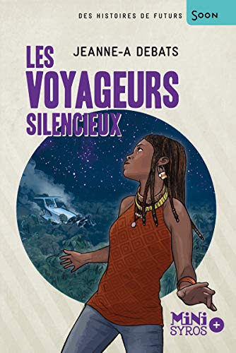 Beispielbild fr Les voyageurs silencieux (MINI SOON+) (French Edition) zum Verkauf von Better World Books