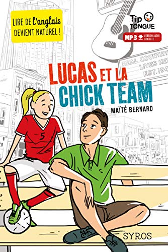 Beispielbild fr Lucas et la Chick Team - collection Tip Tongue - A2 intermdiaire - ds 12 ans zum Verkauf von Ammareal