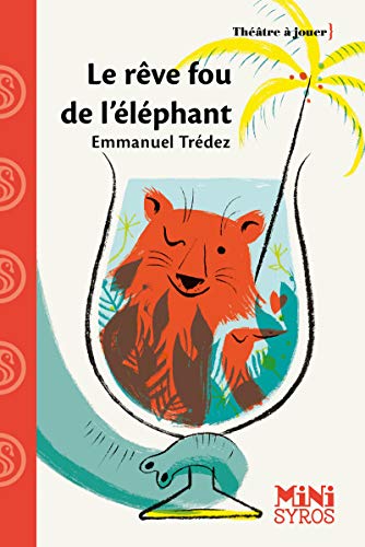 9782748521610: Le Rve fou de l'lphant