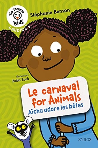 Beispielbild fr Le carnaval for Animals - Acha adore les btes - Tip Tongue Kids zum Verkauf von Librairie Th  la page