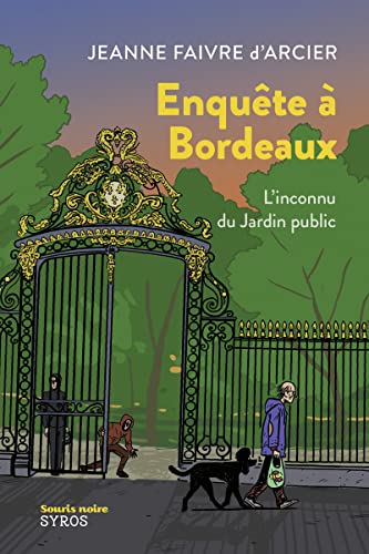 Beispielbild fr Enqute  Bordeaux - L'inconnu du Jardin public zum Verkauf von Ammareal