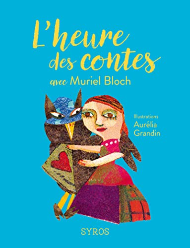 Beispielbild fr L'heure des contes avec Muriel Bloch zum Verkauf von Gallix