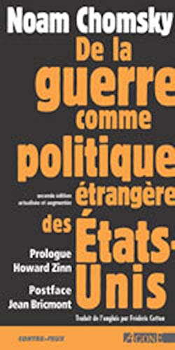 De la Guerre Comme Politique (9782748900071) by Chomsky, Noam