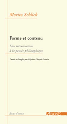 9782748900156: Forme et Contenu: Une Introduction a la Pense Philosophiq