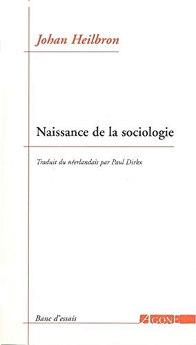 Stock image for Naissance de la sociologie for sale by Ammareal
