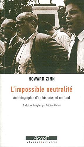 9782748900477: L'impossible neutralit: Autobiographie d'un historien et militant