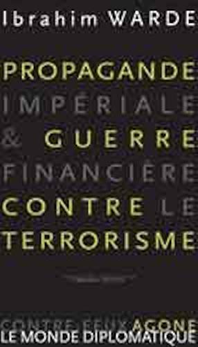 Beispielbild fr Propagande impriale et guerre financire contre le terrorisme zum Verkauf von Ammareal