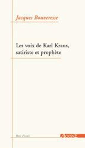 9782748900774: Satire & prophtie : les voix de Karl Kraus