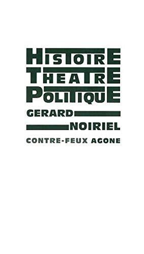 9782748901030: Histoire, thtre et politique