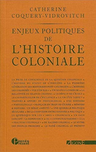 9782748901054: Enjeux politiques de l'histoire coloniale