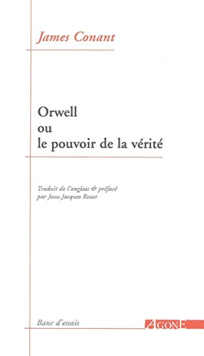 9782748901429: Orwell ou Le pouvoir de la vrit