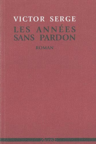 9782748901504: Les annes sans pardon