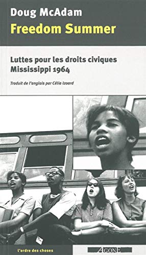 Imagen de archivo de Freedom Summer : Luttes pour les droits civiques, Mississippi 1964 a la venta por medimops