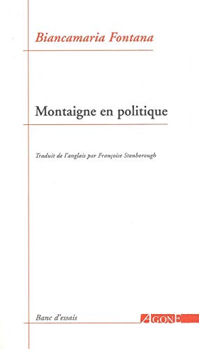 Beispielbild fr Montaigne en politique zum Verkauf von medimops