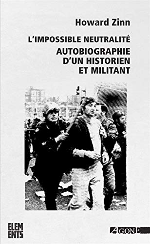 9782748901900: L'impossible neutralit: Autobiographie d'un historien et militant