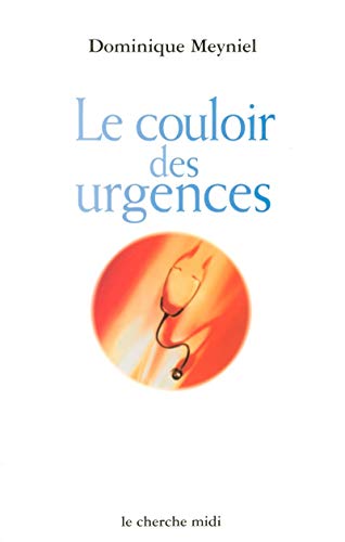 Beispielbild fr Le Couloir des urgences zum Verkauf von Ammareal
