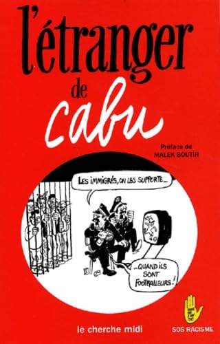 L'Etranger de Cabu (9782749100197) by Cabu; Boutih, Malek