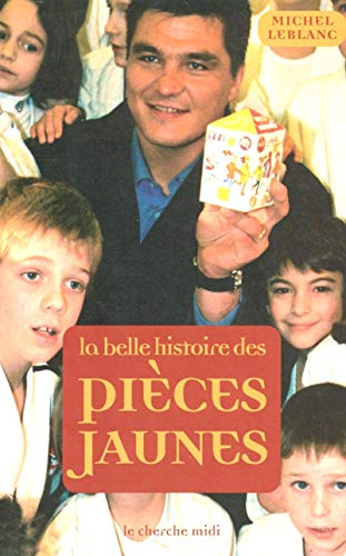 Beispielbild fr La Belle Histoire des pices jaunes Leblanc, Michel zum Verkauf von BIBLIO-NET
