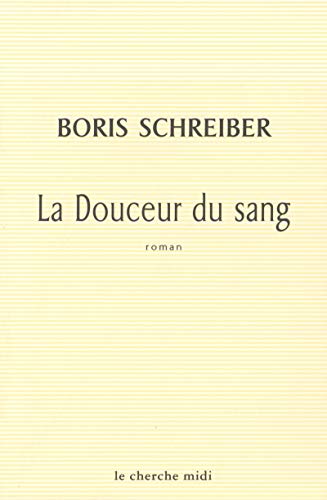 Beispielbild fr La Douceur du sang zum Verkauf von Ammareal