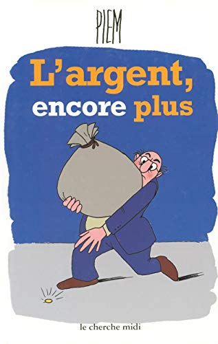 Stock image for L'Argent, encore plus for sale by Ammareal