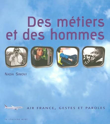 Des métiers et des hommes