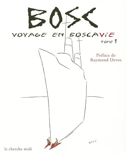 Stock image for Voyage en Boscavie, tome 1 for sale by Librairie La cabane aux bouquins