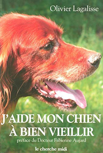 Stock image for J'aide mon chien  bien vieillir for sale by medimops
