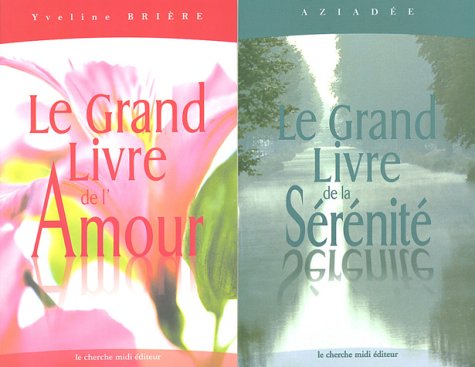 Imagen de archivo de Coffret 2 livres : Le Grand Livre de l'amour - Le Grand Livre de la srnit a la venta por medimops