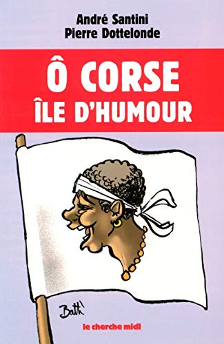 Stock image for  Corse, le D'humour for sale by RECYCLIVRE