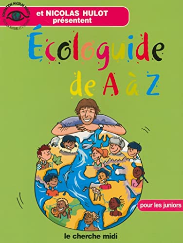 Imagen de archivo de Ecologuide de A  Z : Pour les juniors a la venta por Ammareal