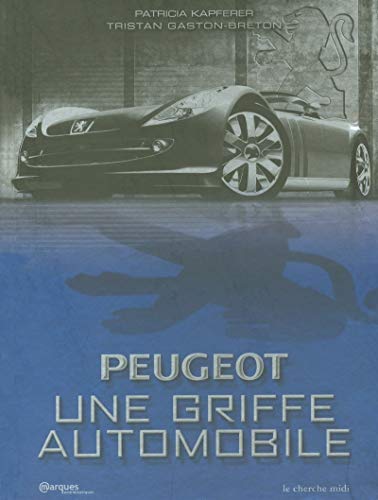 9782749103259: Peugeot - Une griffe automobile