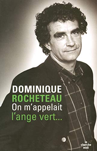 Imagen de archivo de On m'appelait l'ange vert . a la venta por A TOUT LIVRE