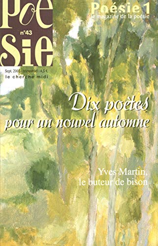 Beispielbild fr Posie 1, N 43, Septembre 2000 : Dix potes pour un nouvel automne zum Verkauf von Ammareal