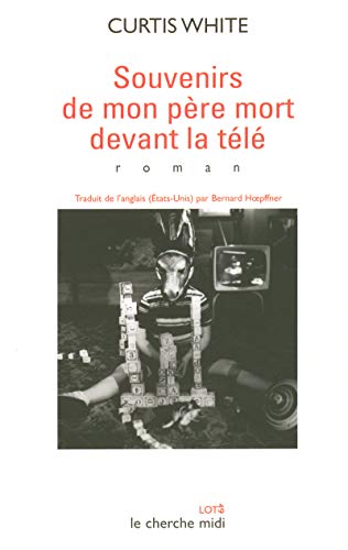 Stock image for Souvenirs de mon pre mort devant la tl for sale by Ammareal
