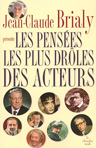 Beispielbild fr Les Penses les plus drles des acteurs zum Verkauf von Ammareal