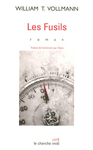 Les fusils (9782749105154) by Vollmann, William T.