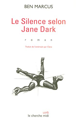 Stock image for Le silence selon Jane Dark (Lot 49) (French Edition) for sale by WorldofBooks