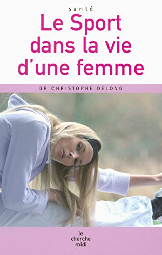 Stock image for Le sport dans la vie d'une femme for sale by A TOUT LIVRE