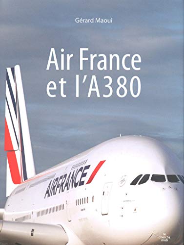 Beispielbild fr Air France et l'A 380 zum Verkauf von medimops