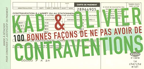 Beispielbild fr 100 Bonnes Faons De Ne Pas Avoir De Contraventions zum Verkauf von RECYCLIVRE